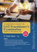 Bild: A Comprehensive Guide to the GST Practitioner's Examination with MCQs (with more than 1000 MCQs) - Bloomsbury Publishing India Pvt Ltd
