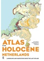 Cover: Atlas of the Holocene Netherlands - Amsterdam University Press