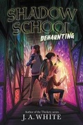 Cover: Shadow School #2: Dehaunting - Collins