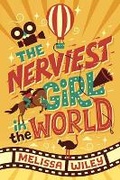 Cover: Nerviest Girl in the World - Knopf Books for Young Readers