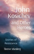 Cover: John Kosichev - Therese Arkenberg
