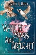 Cover: When Stars Are Bright - Amber R. Duell
