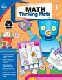 Cover: Math Thinking Mats, Grade 1 - Carson Dellosa Education