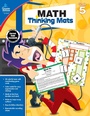 Cover: Math Thinking Mats, Grade 5 - Carson Dellosa Education