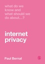 Cover: What Do We Know and What Should We Do About Internet Privacy? - SAGE Publications Ltd