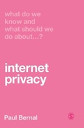 Cover: What Do We Know and What Should We Do About Internet Privacy? - SAGE Publications Ltd