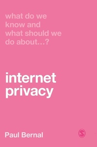 Enlarge image Cover: What Do We Know and What Should We Do About Internet Privacy? - SAGE Publications Ltd
