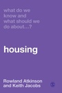 Cover: What Do We Know and What Should We Do About Housing? - SAGE Publications Ltd
