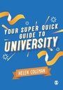Cover: Your Super Quick Guide to University - SAGE Publications Ltd