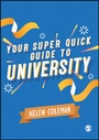 Cover: Your Super Quick Guide to University - SAGE Publications Ltd