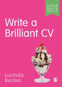 Abbildung von: Write a Brilliant CV - SAGE Publications Ltd