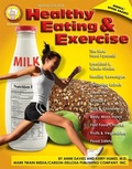 Cover: Healthy Eating and Exercise, Grades 6 - 12 - Mark Twain Media