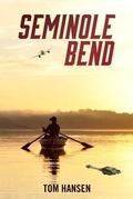 Cover: Seminole Bend - Cultural Unity Publishing