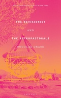 Cover: The Revisionist and The Astropastorals - Carcanet Poetry