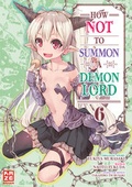 Cover: How NOT to Summon a Demon Lord - Band 6 - Pegasus Manga