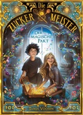 Cover: Die Zuckermeister (1). Der magische Pakt - Arena Verlag eBooks