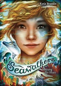 Cover: Seawalkers (2). Rettung f&uuml;r Shari - Arena Verlag eBooks