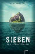 Cover: Sieben. Spiel ohne Regeln - Arena Verlag eBooks