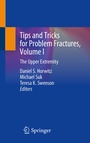 Cover: Tips and Tricks for Problem Fractures, Volume I - Springer