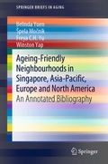 Cover: Ageing-Friendly Neighbourhoods in Singapore, Asia-Pacific, Europe and North America - Springer