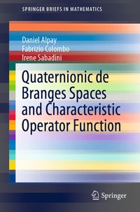 Abbildung von: Quaternionic de Branges Spaces and Characteristic Operator Function - Springer