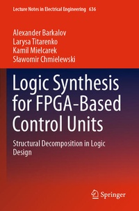 Enlarge image Cover: Logic Synthesis for FPGA-Based Control Units - Springer