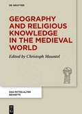 Cover: Geography and Religious Knowledge in the Medieval World - De Gruyter