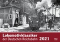 Cover: Lokomotivklassiker der Deutschen Reichsbahn 2021 - Bild u. Heimat