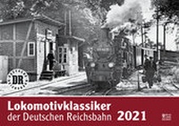 Abbildung von: Lokomotivklassiker der Deutschen Reichsbahn 2021 - Bild u. Heimat