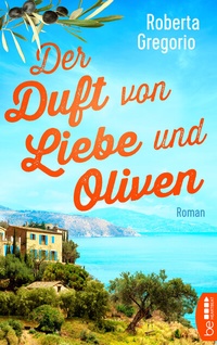 Abbildung von: Der Duft von Liebe und Oliven - beHEARTBEAT