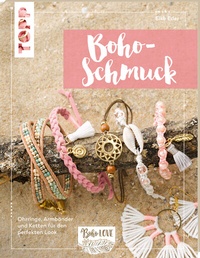 Abbildung von: Boho Love. Boho-Schmuck (kreativ.kompakt.) - Frech