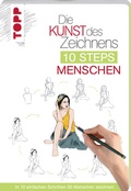 Cover: Die Kunst des Zeichnens 10 Steps - Menschen - frechverlag GmbH