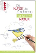 Cover: Die Kunst des Zeichnens 10 Steps - Natur - frechverlag GmbH