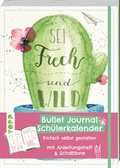 Cover: Bullet Journal Sch&uuml;lerkalender - Sei frech - frechverlag GmbH