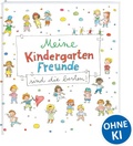 Cover: Meine Kindergarten-Freunde sind die besten! - Loewe