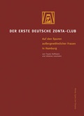Cover: Der erste deutsche ZONTA-Club - D&ouml;lling und Galitz