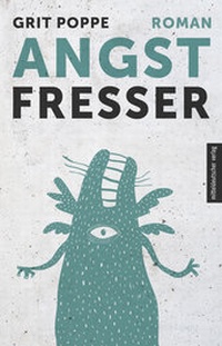 Enlarge image Cover: Angstfresser - Mitteldeutscher Verlag