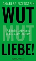 Cover: Wut, Mut, Liebe! - Europa Verlage