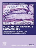 Cover: Octacalcium Phosphate Biomaterials - Woodhead Publishing