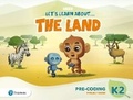 Cover: Let's Learn About the Earth (AE) - 1st Edition (2020) - Pre-coding Project Book - Level 2 (the Land) - Pearson Education Limited