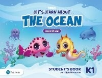 Enlarge image Cover: Let's Learn About the Ocean K1 Immersion Student's Book and PIN Code pack - Pearson Education Limited
