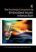 Cover: The Routledge Companion to Embodied Music Interaction - Routledge