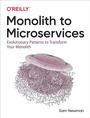 Cover: Monolith to Microservices - O'Reilly