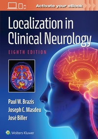 Enlarge image Cover: Localization in Clinical Neurology - WOLTERS KLUWER HEALTH