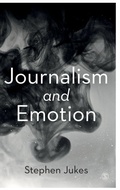 Cover: Journalism and Emotion - SAGE Publications Ltd