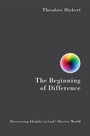 Cover: The Beginning of Difference - Abingdon Press