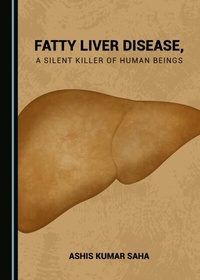 Abbildung von: Fatty Liver Disease, a Silent Killer of Human Beings - Cambridge Scholars Publishing