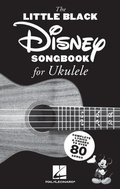 Cover: The Little Black Disney Songbook for Ukulele - Hal Leonard Publishing Corporation