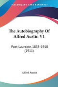 Abbildung von: The Autobiography Of Alfred Austin V1 - Kessinger Publishing