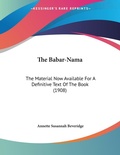 Abbildung von: The Babar-Nama - Kessinger Publishing